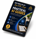 Practical AI: A Step-by-Step Guide to Using AI Tools in Daily Life